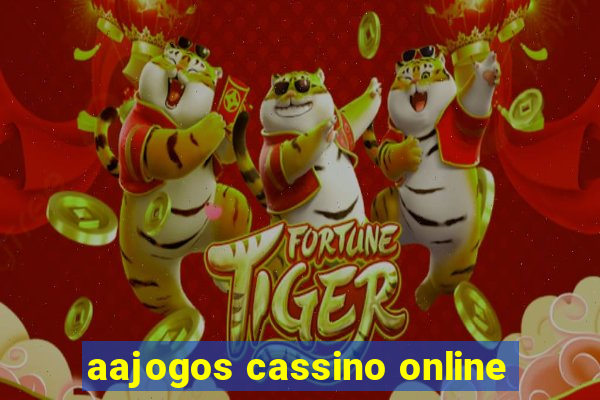 aajogos cassino online